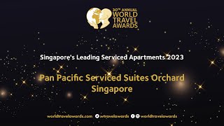 Pan Pacific Serviced Suites Orchard Singapore  Singapores Leading Serviced Apartments 2023 [upl. by Rissa]