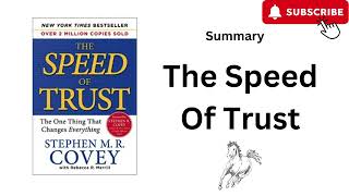 The Speed of Trust by Stephen MR Covey Book  Summary [upl. by Davita145]