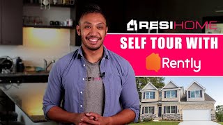 How to SelfTour a ResiHome Today with Rently [upl. by Elton]