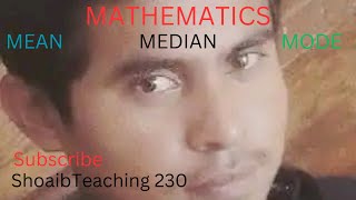 Mathematics  Mean MedianMode  by ShoaibTeaching [upl. by Cari]