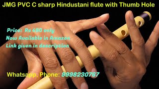 JMG Flutes  PVC C Sharp Hindustani flute with Thumb Hole  Mandara cheppundo [upl. by Atirrehs]