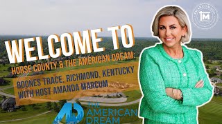 Welcome to Horse Country amp The American Dream Boones Trace Richmond KY with Host Amanda Marcum [upl. by Llerrad]