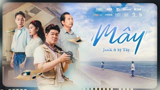 MÂY  JANK ft SỸ TÂY  N2L MUSIC  OFFICIAL MUSIC VIDEO [upl. by Addison]