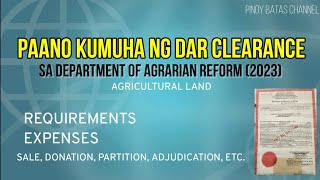 Department of Agrarian Reform DAR Clearance  Requirements and Fees 2023 [upl. by Ethyl]