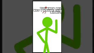 Green Stick Figure Fandmade short alanbecker stickman [upl. by Novaj]