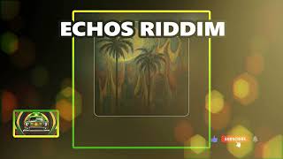 ECHOS RIDDIM [upl. by Vanda]