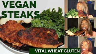 Episode 63 Delicious Vegan Steaks 🍽 Vital Wheat Gluten [upl. by Edmanda]