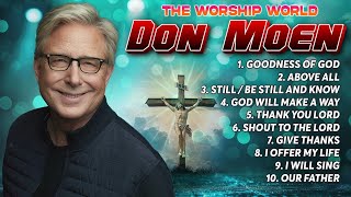 Don Moen Worship Playlist 2024  Nonstop Praise amp Worship Hits for All Seasons [upl. by Asoj]