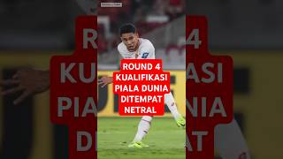 ROUND 4 KUALIFIKASI WC DITEMPAT NETRAL [upl. by Beshore209]