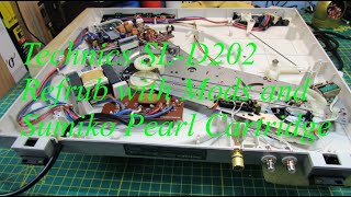 Technics SL D202 Refurb with Mods and Sumiko Pearl Cartridge [upl. by Akcirre]