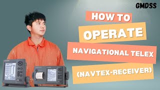 How to operate NAVTEX RECEIVER  GMDSS [upl. by Levania]