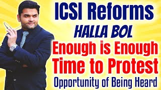 🚨ICSI Reforms😡Enough is Enough💪Halla Bol✊Time to Unite amp Protest ✉️Opportunity of Being Heard [upl. by Jerry]