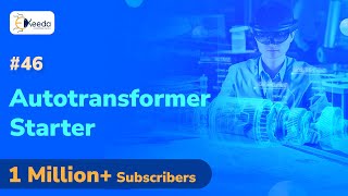 Auto transformer Starter  Speed Control and Starting  Electrical Machines 3 [upl. by Yniattirb]