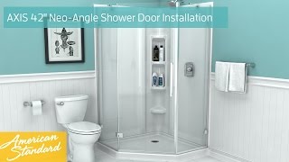 How to Install American Standard AXIS™ 42quot NeoAngle Shower Door [upl. by Medorra]