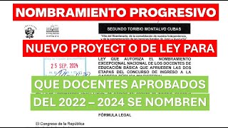 PROYECTO DE LEY quotNOMBRAMIENTO EXCEPCIONAL DE DOCENTES QUE PASARON LAS 2 ETAPAS DE LA CPM 2024quot [upl. by Callas955]