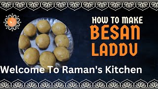 How To Make Pure Traditional Besan Laddu lDiwali Special Recipe l Ramans Kitchen [upl. by Swor]