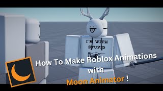 Basics to Make Animations  Moon Animator Beginners Guide [upl. by Thunell]