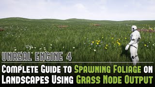 UE4 Complete Guide to Spawning Foliage on Landscapes Using Grass Node Output [upl. by Yokoyama]