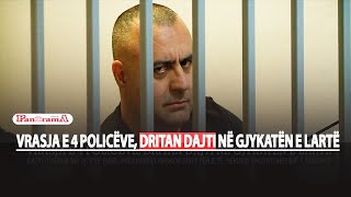 Vrasja e 4 policëve Dritan Dajti në gjykatën e lartëDajtit i mbaron 25 vite burg për pak muaj [upl. by Beeson]