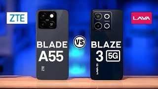 Zte Blade A55 Vs Lava Blaze 3 5G Trakontech [upl. by Ahsille]