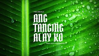 Ang Tanging Alay Ko I Peaceful Piano Arrangement [upl. by Tamqrah]