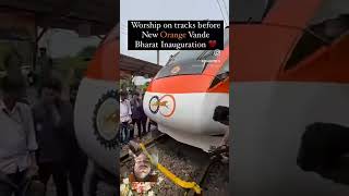 WORSHIP on TRACKS before ORANGE VANDE BHARAT INAUGURATION train [upl. by Tammy625]