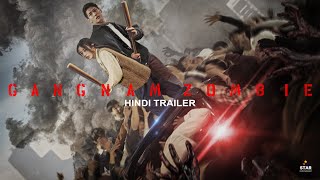 Gangnam Zombie Official Trailer In Hindi  English Subtitled  IlJoo Ji Jiyeon Park [upl. by Tnomad419]