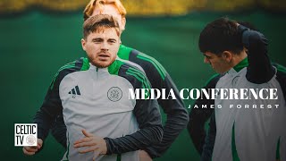 Full Celtic Media Conference James Forrest spoke to the media ahead of CELDUN 291024 [upl. by Cher]