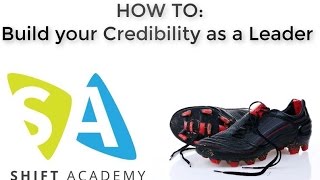 Build your Credibility as a Leader [upl. by Eetnahc]