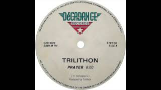 Trilithon  Prayer Mix 1 1991 [upl. by Nicholl]