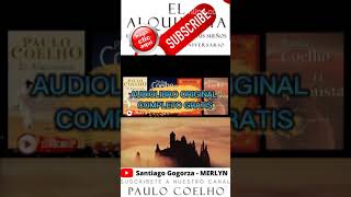 ▶ EL ALQUIMISTAPAULO COELHOAUDIOLIBRO ORIGINAL COMPLETOGRATIS ☮ ✝ ☪ 🕉 ☸ ✡ [upl. by Anerul85]