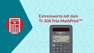 Extremwert gesucht mit dem TI30X Prio MathPrint™ [upl. by Ttegirb933]