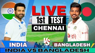 🔴 Live India vs Bangladesh 1st Test Live Match Score amp Commentary  IND vs BAN Live match Today [upl. by Shenan]