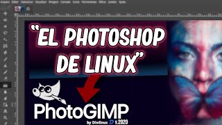 El quotPhotoshopquot para Linux  Photogimp en LocOS [upl. by Tuckie262]