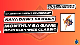 KUMITA NG 15K PHP PER DAY SA GAME NA TO RF PHILIPPINES CURRENT EVENT WITH 80K PHP PRIZEPOOL G [upl. by Haisoj]