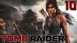 Tomb Raider  Le Yamatai  10  Lets Play [upl. by Oniger]