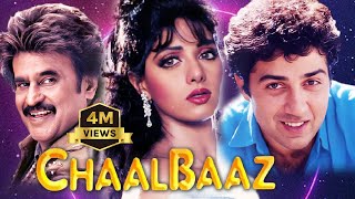 Chaalbaaz  Hindi Full Movie  Sunny Deol  Sridevi  Rajnikant  Anupam Kher  Hindi Comedy Movies [upl. by Alegnasor]