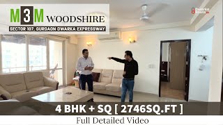 4 BHK  SQ  2746sqft  M3M Woodshire Sector 107 Gurgaon Dwarka Expressway [upl. by Aniratak]