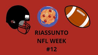 BUFERA DI NEVE E INCERTEZZE POST SEASON  NFL WEEK 12 [upl. by Ophelie]