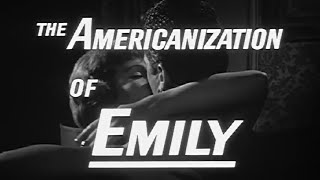 The Americanization of Emily  Official Trailer 1964 [upl. by Gilba273]