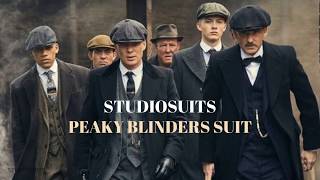 PEAKY BLINDERS SUIT  STUDIOSUITS [upl. by Acire]