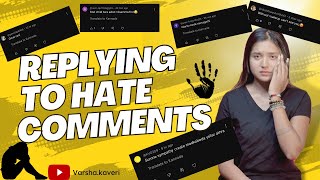 Reacting to Hate Comments The Truth Revealed  ನಿಮ್ಮ ದ್ವೇಷದ ಕಾಮೆಂಟ್ varshakaveri [upl. by Purpura]