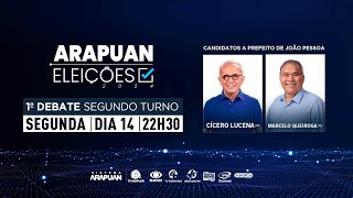 ARAPUAN ELEIÇÕES 2024 — DEBATE 2º TURNO PREFEITURA DE JOÃO PESSOA [upl. by Hawkie291]