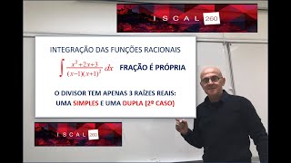 2º Caso da Teoria das Decomposições Integração das Funções Racionais [upl. by Aiekat299]