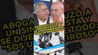 ABOGADO CRUZÓ A UN SINDICALISTA Y SE PUDRIÓ TODO CON AEROLÍNEAS quotMENTIRASquot fyp parati argentina [upl. by Percy]