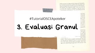 REVIEW MATERI OSCE APOTEKER 3  Evaluasi Granul [upl. by Ettegdirb]