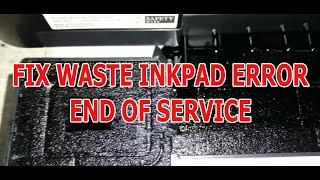 How to Fix Waste Inkpad Error and Replace waste inkpad [upl. by Notsa31]