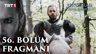 Alparslan Büyük Selçuklu 56 Bölüm Fragmanı [upl. by Morie]