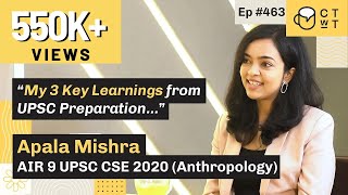 CTwT E463  UPSC CSE 2020 Topper Apala Mishra AIR 9  Anthropology Optional  Third Attempt [upl. by Sadick805]