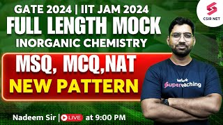 GATE 2024 Full length Mock Test  1  Inorganic Chemistry  IIT JAM 2024  MSQ MCQNAT  Nadeem Sir [upl. by Raknahs]